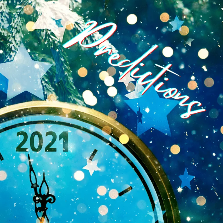 2021 Predictions the Year Ahead